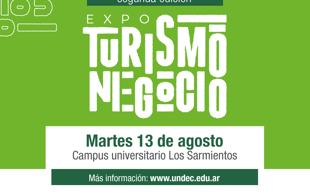 Institucional | La UNdeC será sede de la 2° Edición de la Expo Turismo Negocios